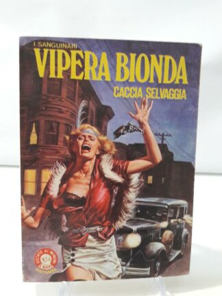 Sanguinari 16 Vipera Bionda fumetti erotici Edifumetto 1981